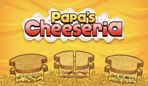 Papa's Cheeseria Online Cooking Game
